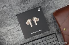 小米Buds 4 Pro耳机怎么样（小米Buds 4 Pro评测）