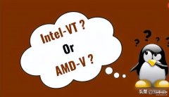 cpu虚拟化怎么开启步骤（amd和intel开启VT虚拟化技术方法）