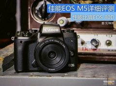 峰值对焦的相机有哪些（佳能EOS M5微单评测）