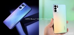 opporeno7和6哪个值得买（详细比较OPPOReno7和OPPOReno6）
