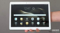 mediapad10平板电脑（华为MediaPad M2 10平板评测:）