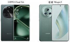 oppo和荣耀哪个好一点（OPPO Find X6与荣耀Magic5全面对比）