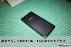 最强的运动手机排名（全球最轻的4G LTE运动手机上手测评）