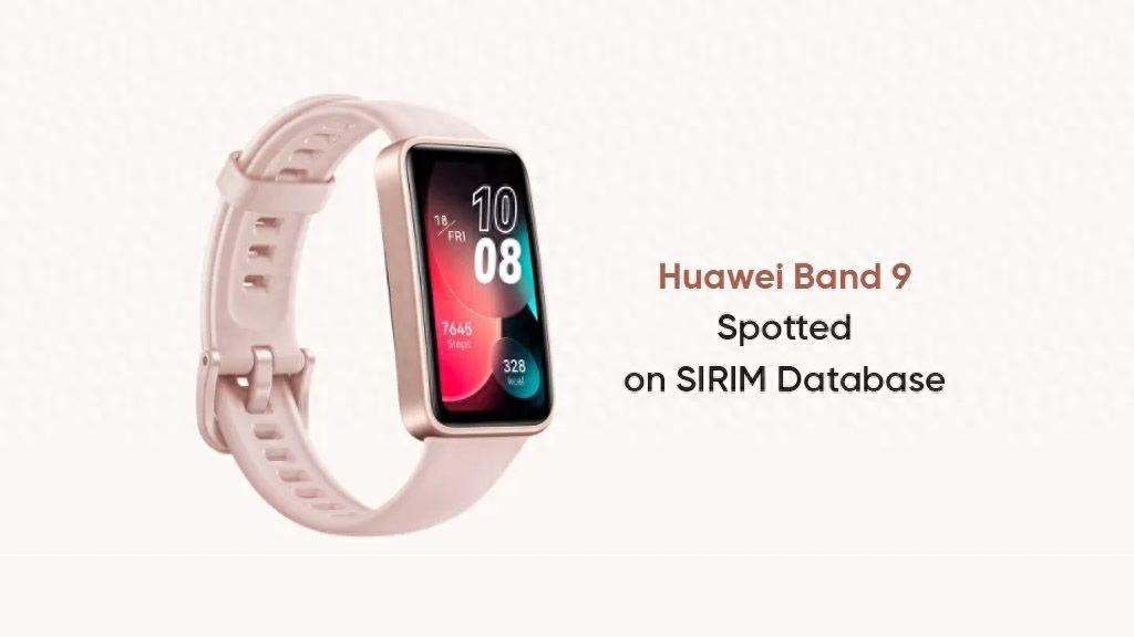 型号KIM-B19，华为手环9现踪迹