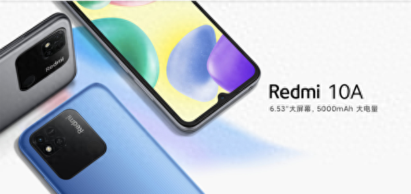 Redmi 10A上架 Helio G25配5000mAh电池售价699元