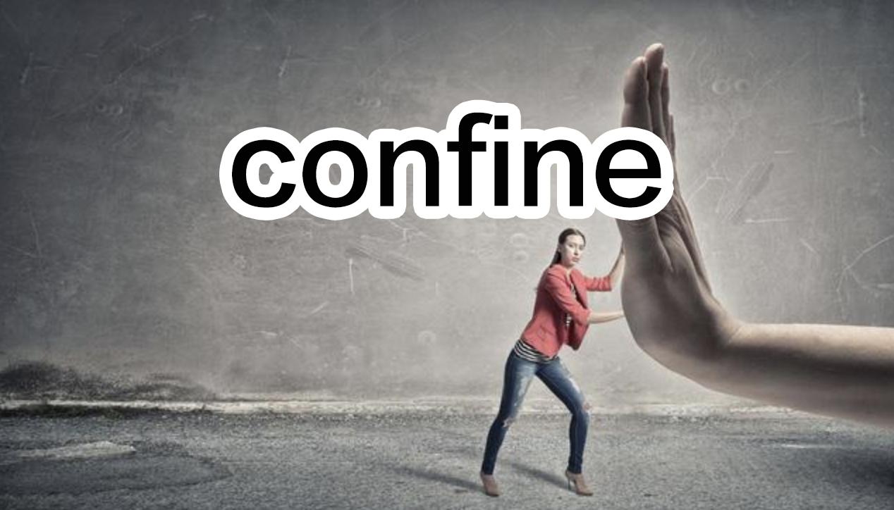 随时随地记单词，今日学习：confine
