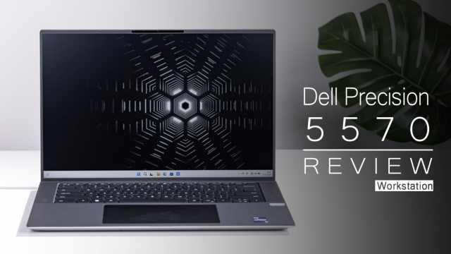 年终5折再减612元！戴尔Precision 5570移动工作站评测