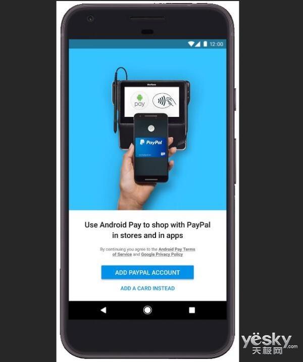 强强联手:PayPal升级 新增Android Pay功能