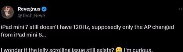 震撼消息!iPad mini 7没希望了:只能进行常规升级!