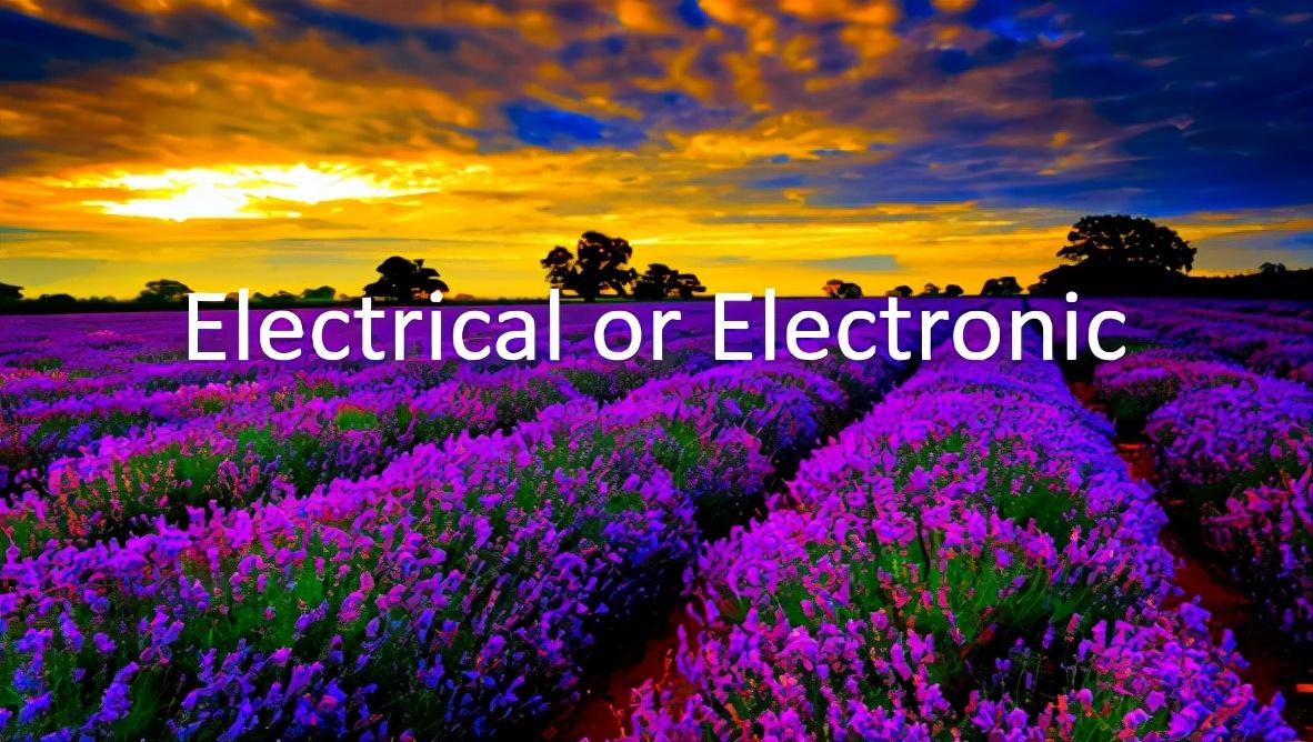 Electrical和electronic的辨析