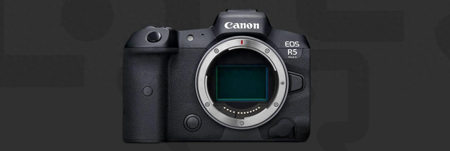 消息称佳能EOS R5 MarkⅡ相机最快下月发布,采用新的DIGIC处理器